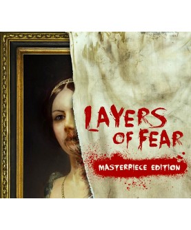 Layers of Fear Masterpiece Edition Steam Key EUROPE
